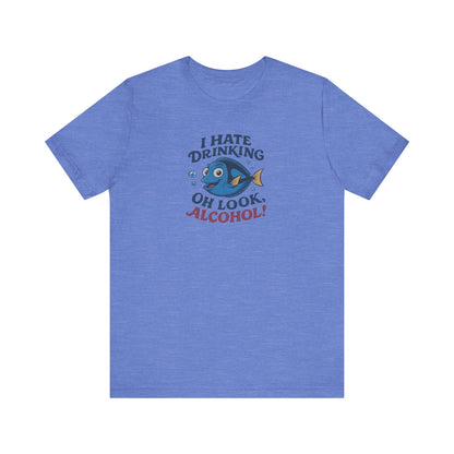 I Hate Drinking (Oh Look, Alcohol!) — Forgetful Fish Retro Tee (Light)