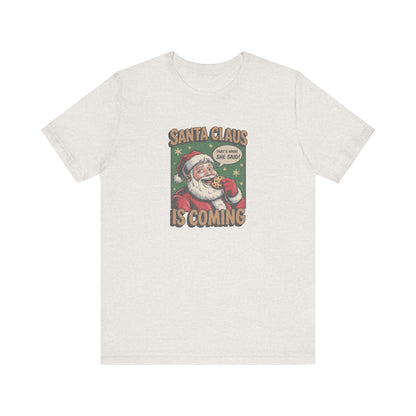 Santa Claus is Coming — Vintage Christmas Tee (Light)