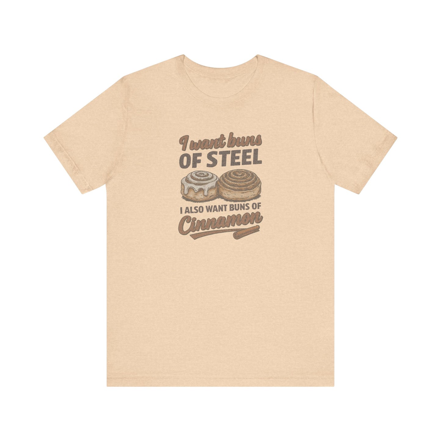 Buns of Steel (and Cinnamon) — Workout Retro Tee (Light)