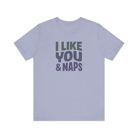 I Like You & Naps (Cool Gradient) — Retro Loungewear Tee (Light)
