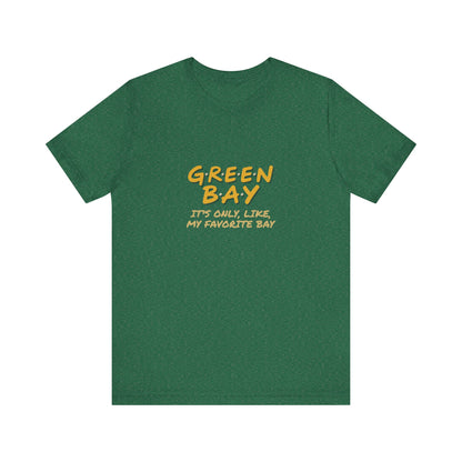 Green Bay (My Favorite Bay) — Phoebe Buffay Football Tee (Dark)