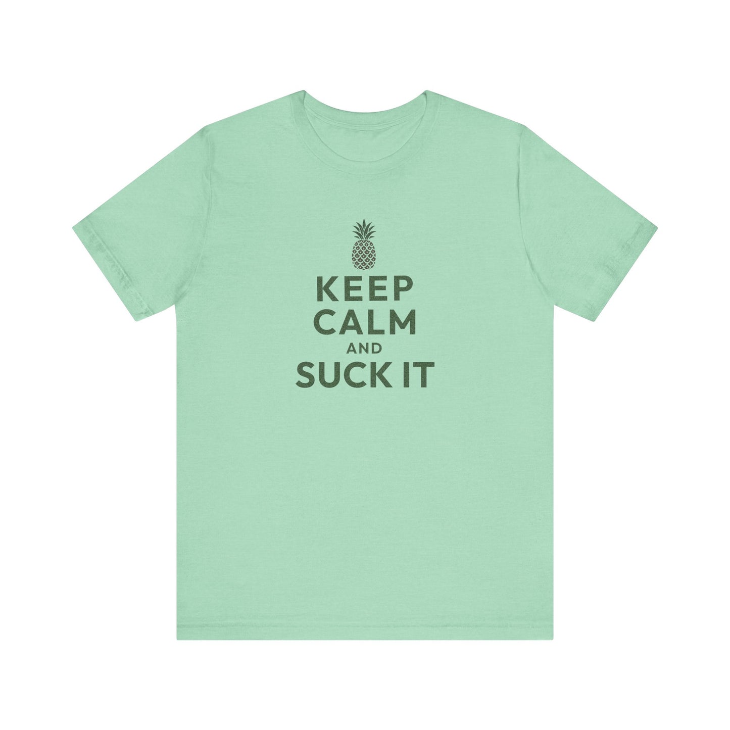 Keep Calm and Suck It — Psych Retro Tee (Light)