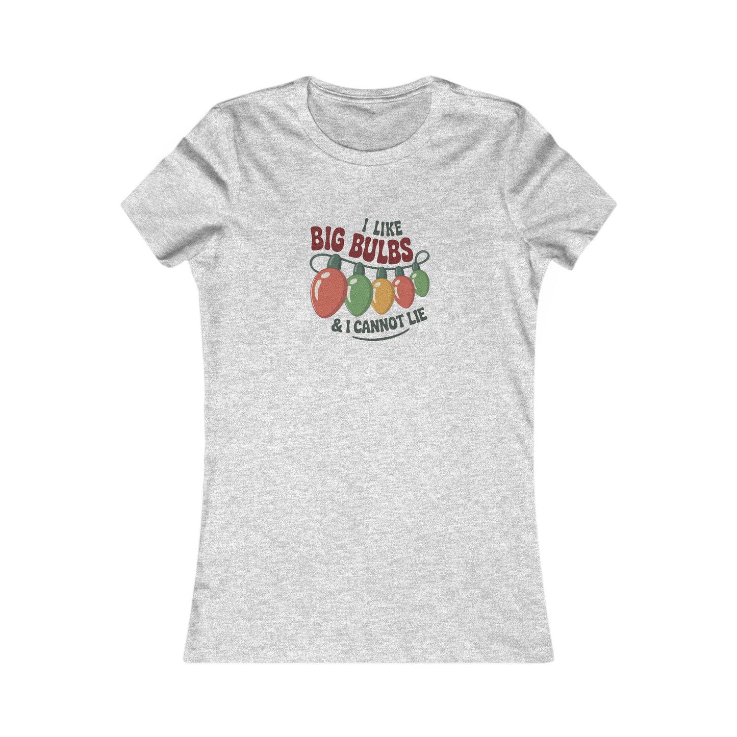 I Like Big Bulbs and I Cannot Lie — Christmas Lights Retro Women's Tee (Light)