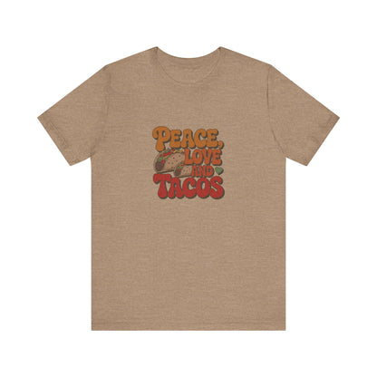 Peace, Love, and Tacos — Retro Foodie Tee (Light)