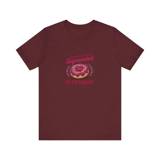 Sugarcoated (Go Eat a Donut) — Retro Graphic Tee (Dark)