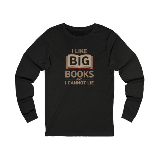I Like Big Books and I Cannot Lie — Bibliophile Retro Long Sleeve (Dark)