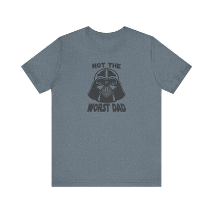Not The Worst Dad Shirt — Funny Dad Gift, Retro Dad Humor Tee