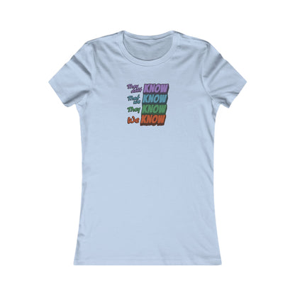 They Don't Know We Know — Friends Retro Women's Tee (Light)