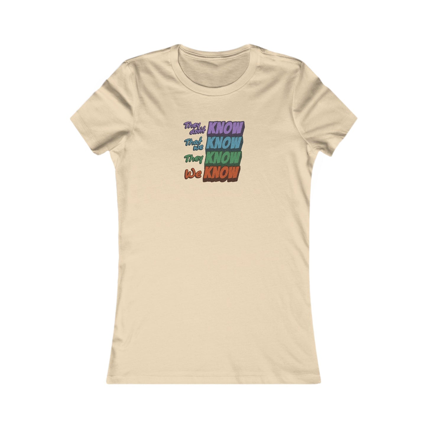 They Don't Know We Know — Friends Retro Women's Tee (Light)