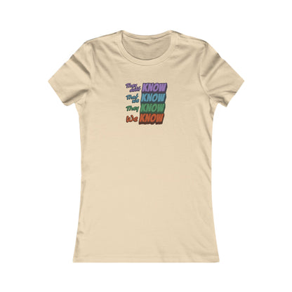 They Don't Know We Know — Friends Retro Women's Tee (Light)