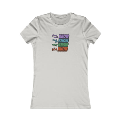 They Don't Know We Know — Friends Retro Women's Tee (Light)