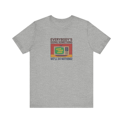 We’ll Do Nothing (Yada Yada) — Seinfeld Retro Tee (Light)