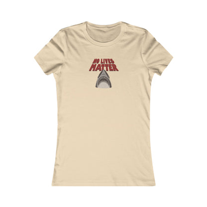 No Lives Matter — Jaws-Inspired Retro Women's Tee (Light)