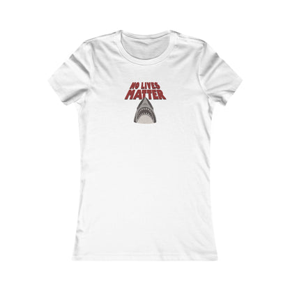 No Lives Matter — Jaws-Inspired Retro Women's Tee (Light)