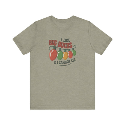 I Like Big Bulbs and I Cannot Lie — Christmas Lights Retro Tee (Light)