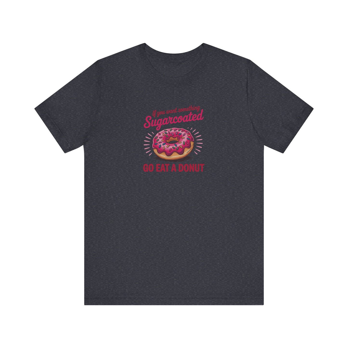 Sugarcoated (Go Eat a Donut) — Retro Graphic Tee (Dark)