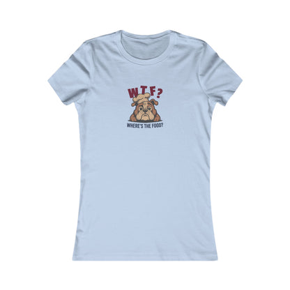 WTF? Where’s the Food? — Bulldog Chef Women's Tee (Light)