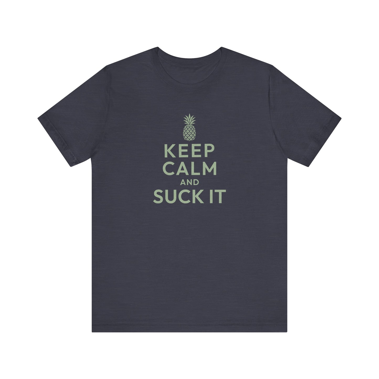 Keep Calm and Suck It — Psych Retro Tee (Dark)