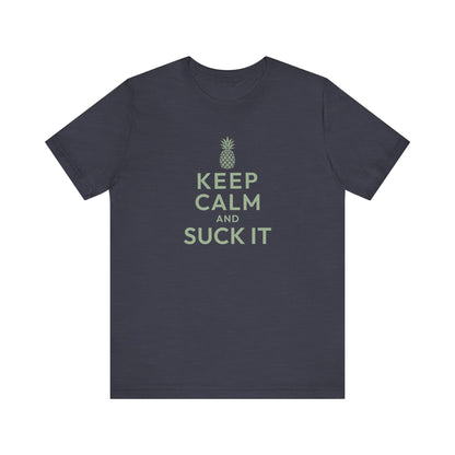Keep Calm and Suck It — Psych Retro Tee (Dark)