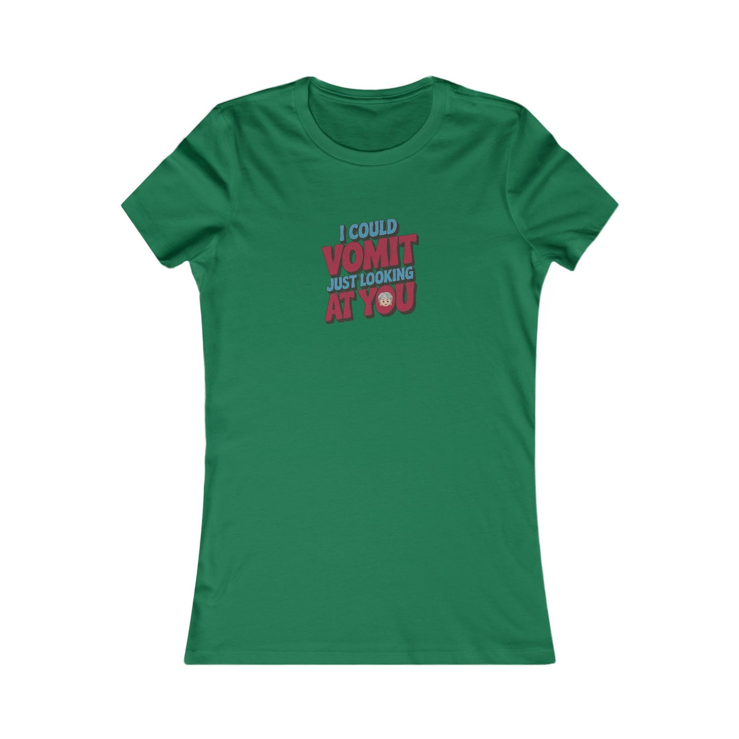 I Could Vomit Just Looking At You — Dorothy Zbornak Women's Tee (Dark)