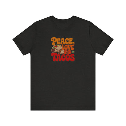 Peace, Love, and Tacos — Retro Foodie Tee (Dark)