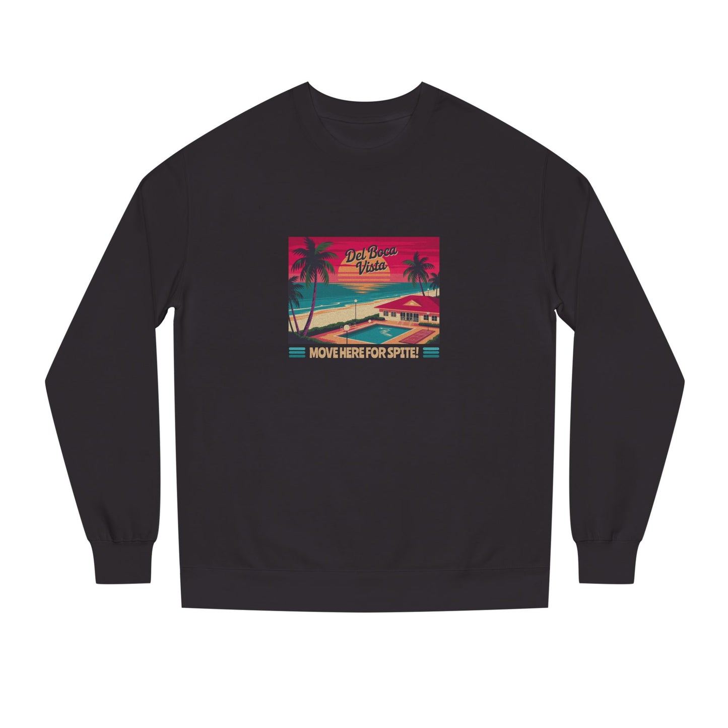 Del Boca Vista (Move Here For Spite!) — Seinfeld Retro Sweatshirt (Dark)