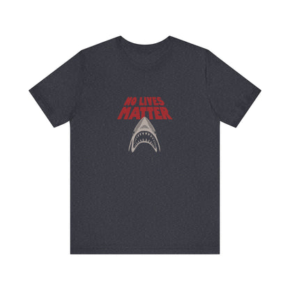 No Lives Matter — Jaws-Inspired Retro Tee (Dark)