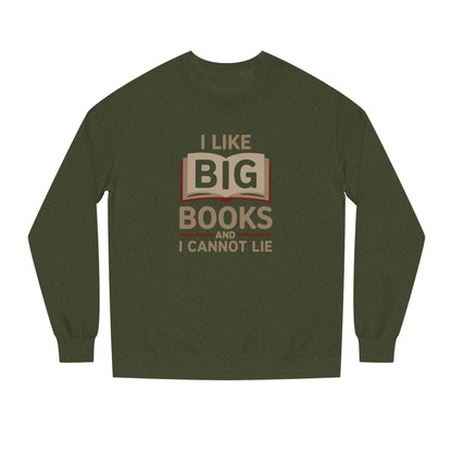I Like Big Books and I Cannot Lie — Bibliophile Retro Sweatshirt (Dark)