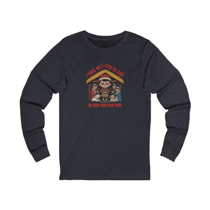 I Have No F*cks to Give — Little Drummer Boy Long Sleeve (Dark)
