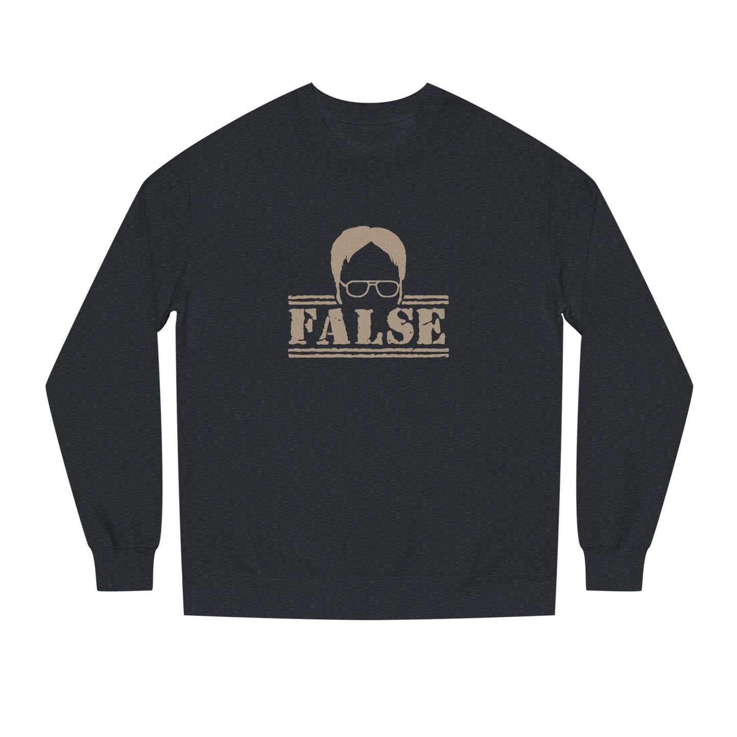Dwight Schrute FALSE —  The Office-Inspired Sweatshirt (Dark)