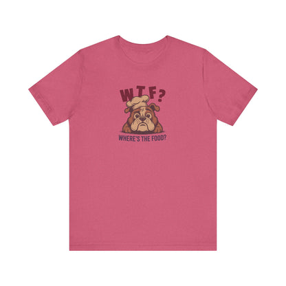 WTF? Where’s the Food? — Bulldog Chef Retro Tee (Light)