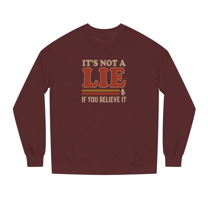 It’s Not a Lie, If You Believe It — George Costanza Retro Sweatshirt (Dark)