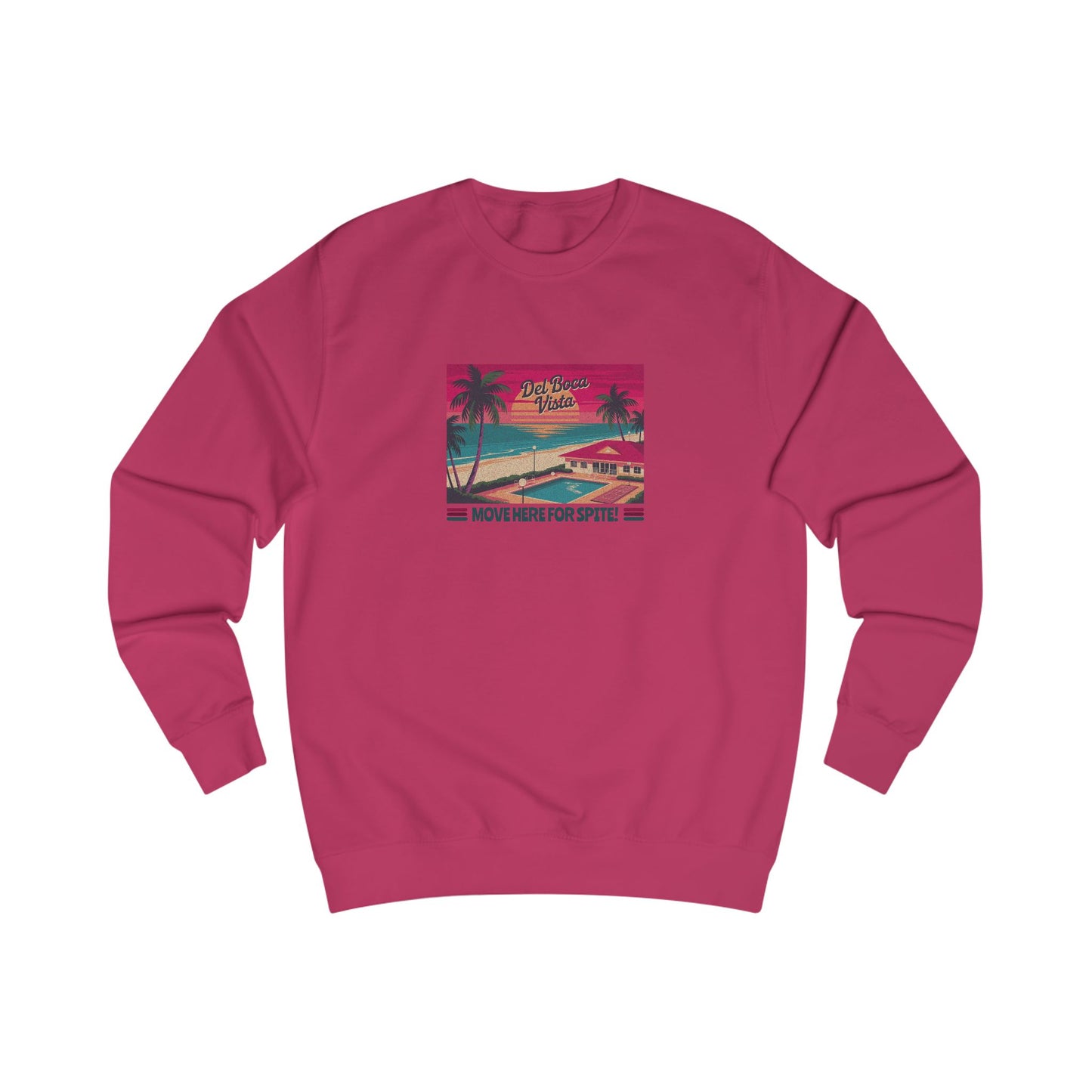 Del Boca Vista (Move Here For Spite!) — Seinfeld Retro Sweatshirt (Light)
