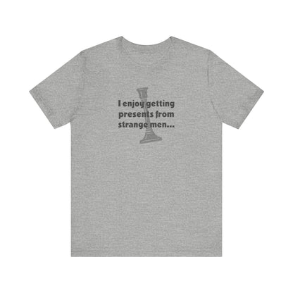 I Enjoy Getting Presents From Strange Men — Clue Retro Tee (Light)