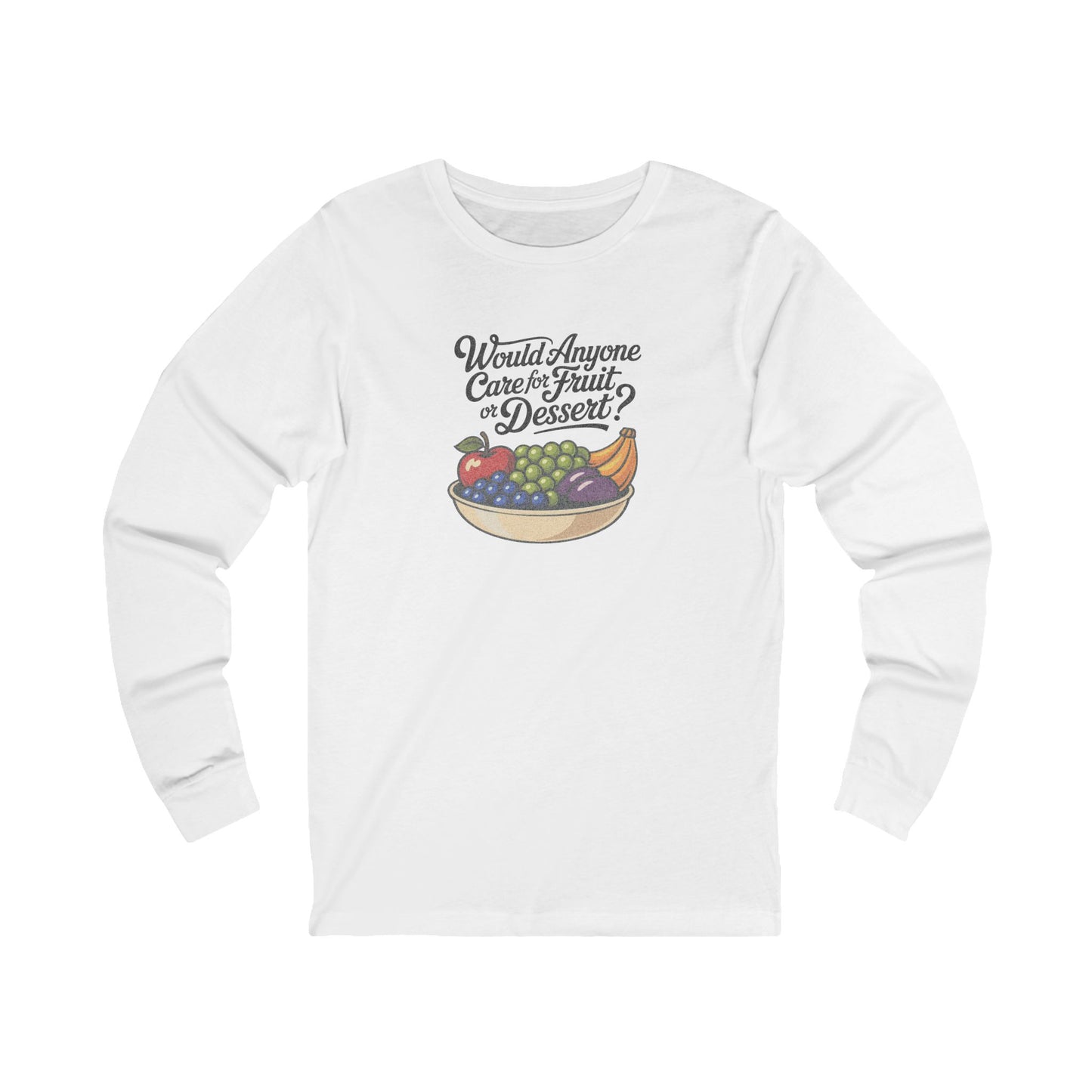 Would Anyone Care for Fruit or Dessert? — Clue Retro Long Sleeve (Light)