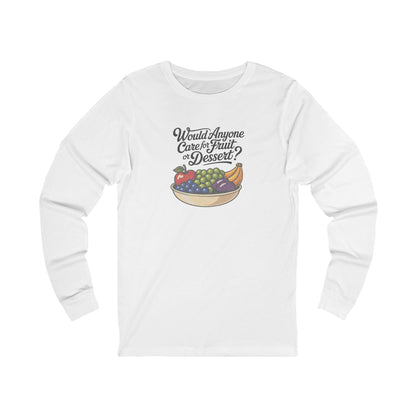 Would Anyone Care for Fruit or Dessert? — Clue Retro Long Sleeve (Light)