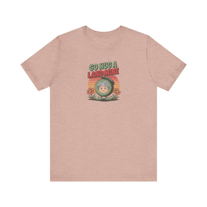 Go Hug a Land Mine — Dorothy Zbornak Retro Tee (Light)
