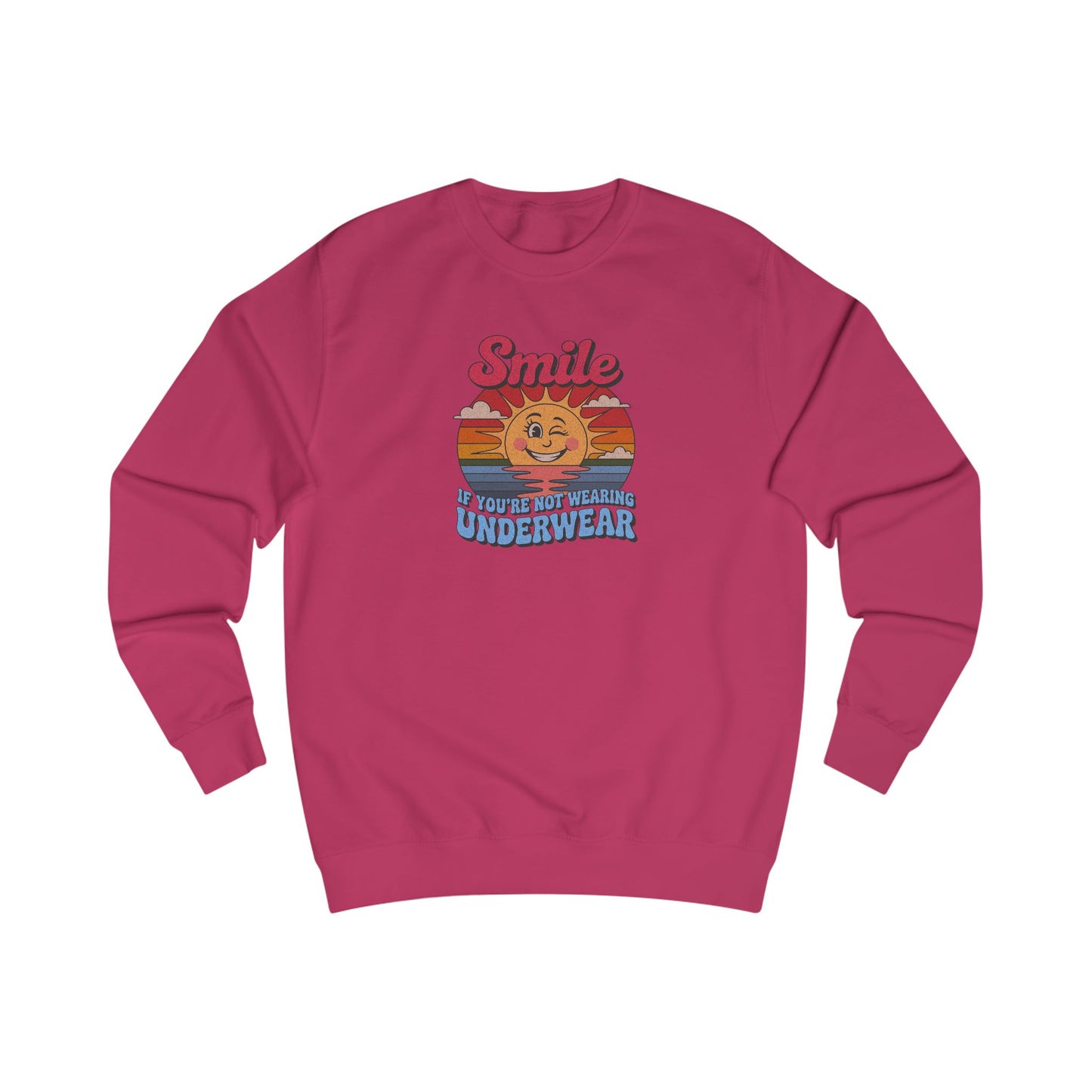 Smile If You’re Not Wearing Underwear — Retro Sweatshirt (Light)