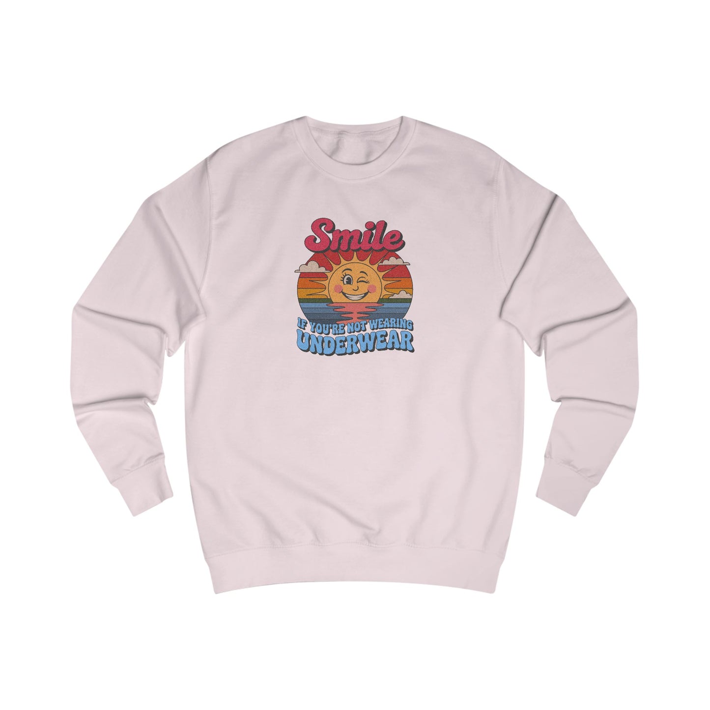 Smile If You’re Not Wearing Underwear — Retro Sweatshirt (Light)