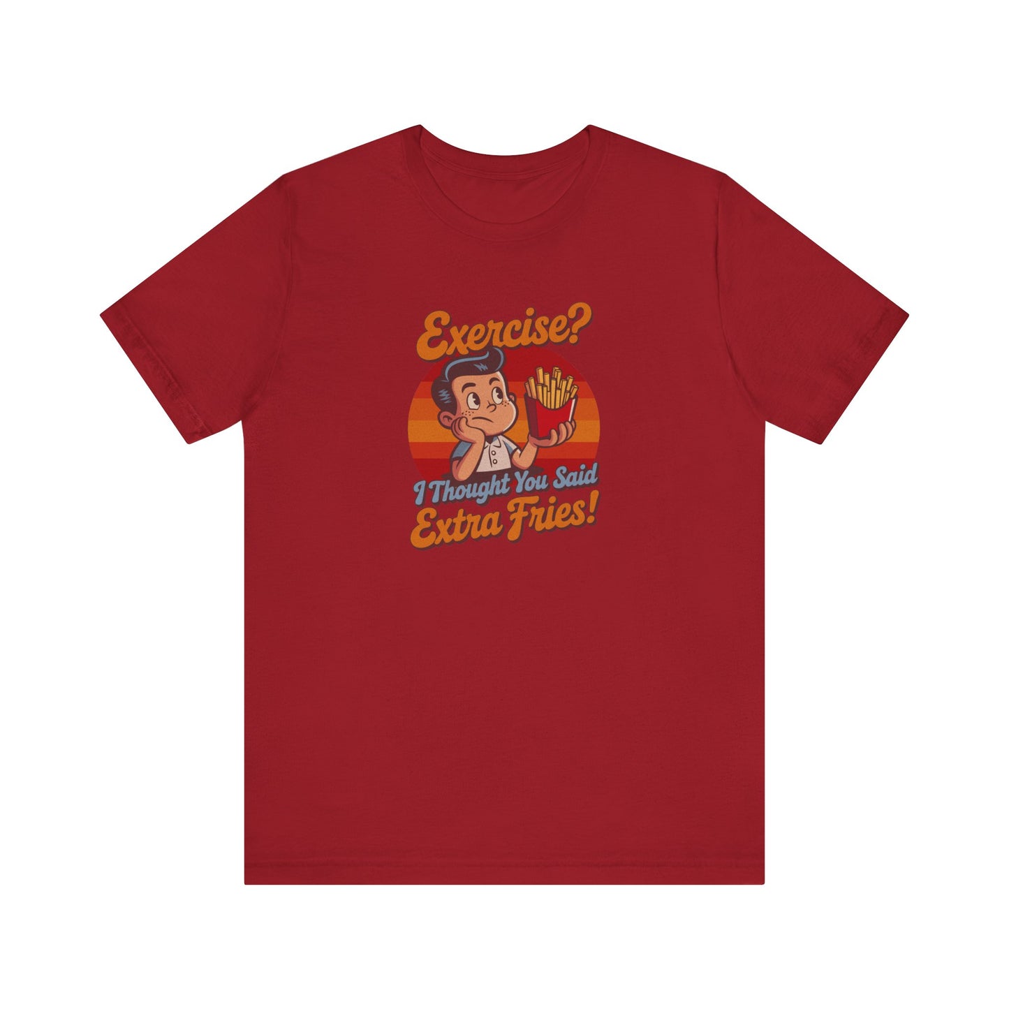 Exercise? I Thought You Said Extra Fries! — Retro Tee (Dark)
