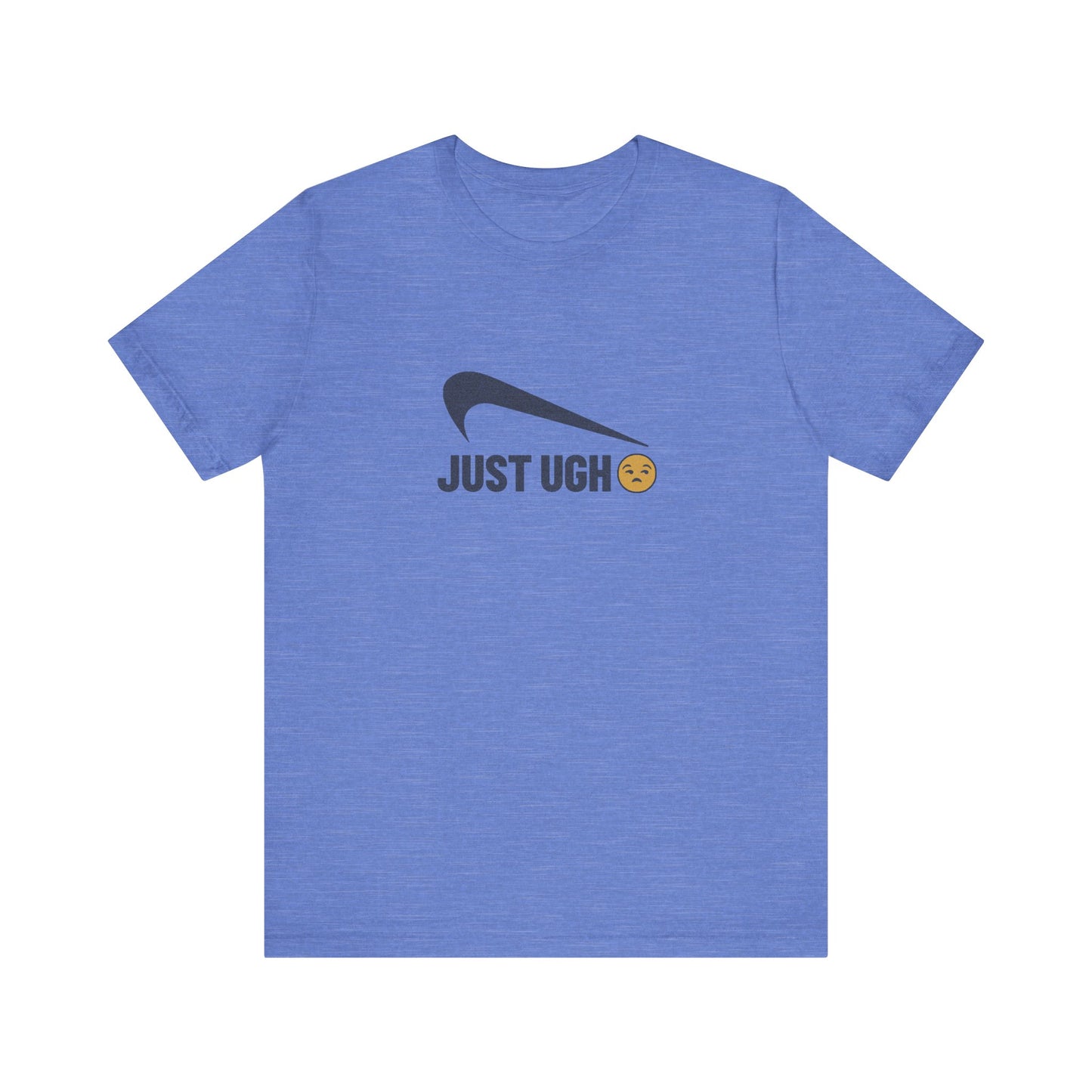 Just Ugh 😒 Athletic Parody — Retro Workout Tee (Light)