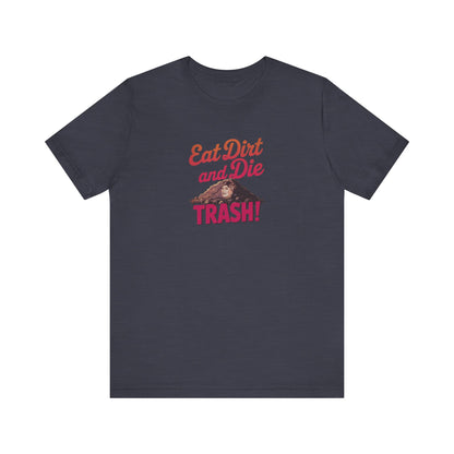 Eat Dirt and Die, Trash! — Blanche Devereaux Retro Tee (Dark)