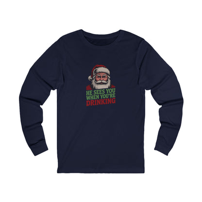 He Sees You When You're Drinking — Judgmental Santa Long Sleeve (Dark)