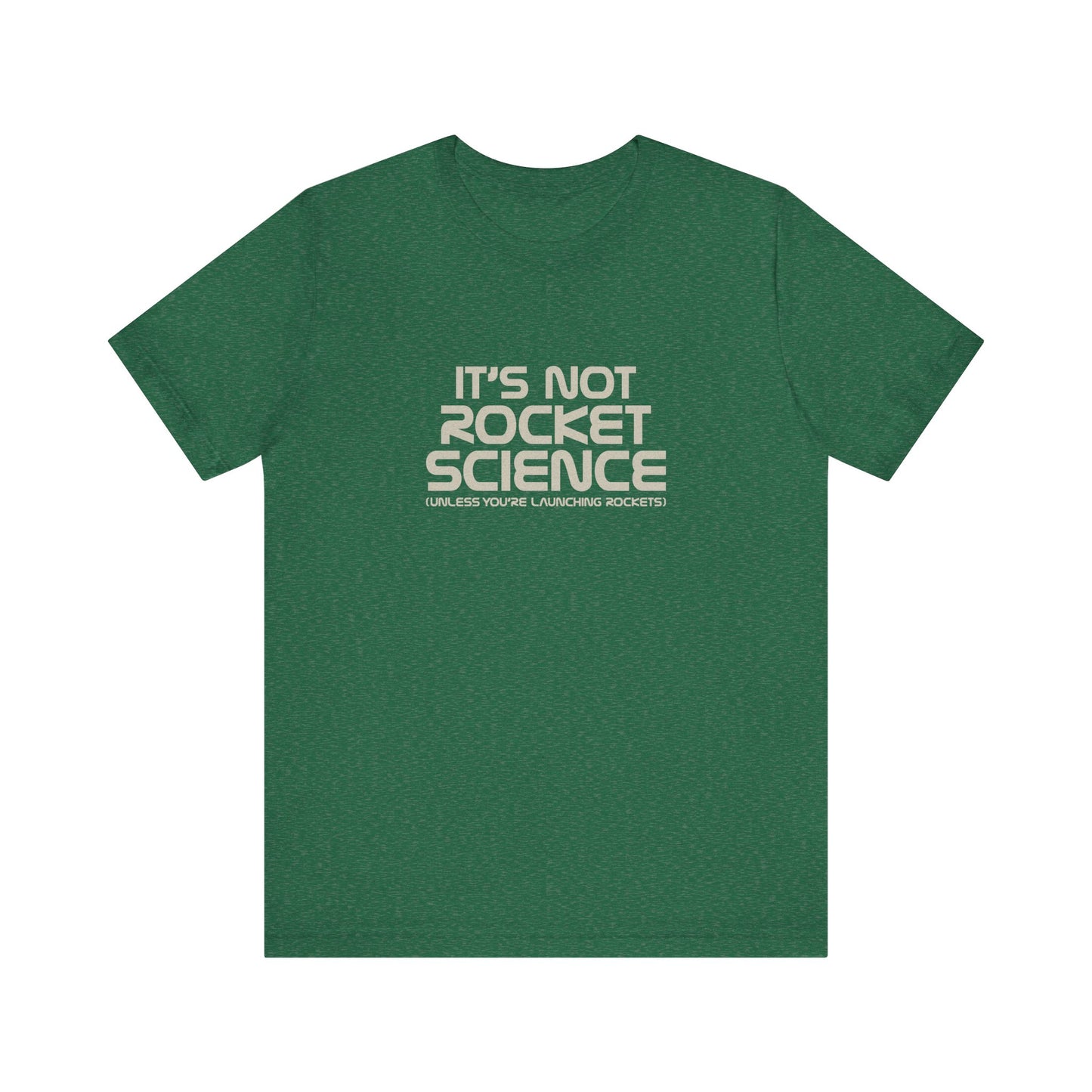 It’s Not Rocket Science (Unless You’re Launching Rockets) – Retro Tee (Dark)