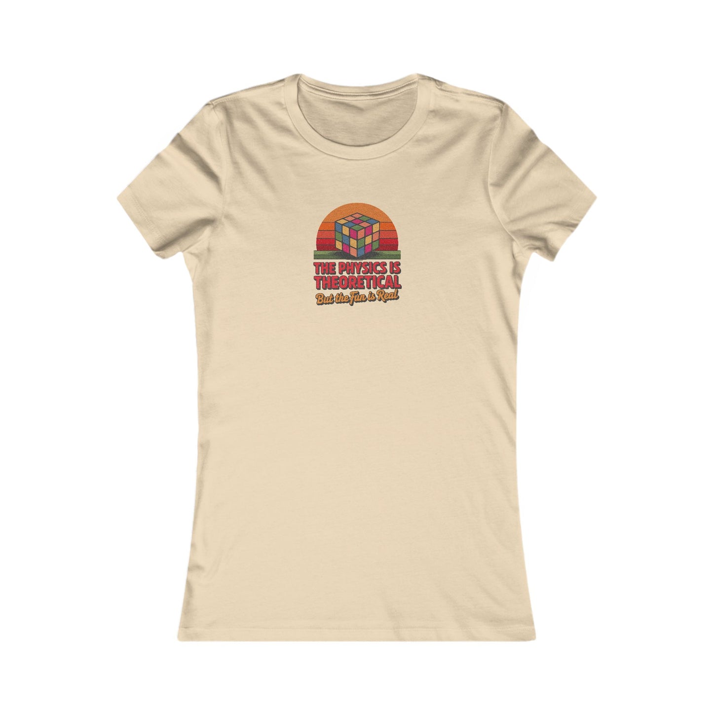 The Physics is Theoretical, But the Fun is Real — Retro Women's Tee (Light)