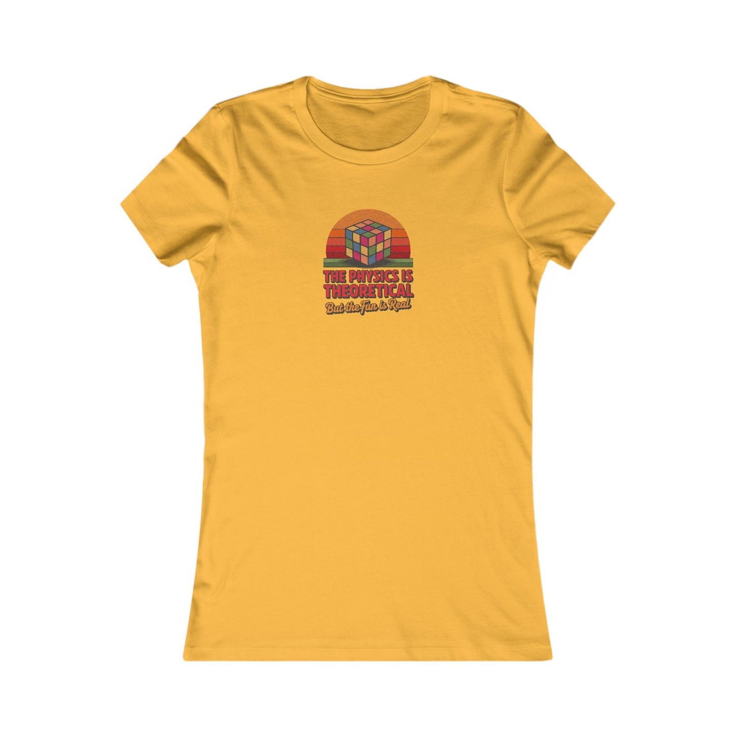 The Physics is Theoretical, But the Fun is Real — Retro Women's Tee (Light)