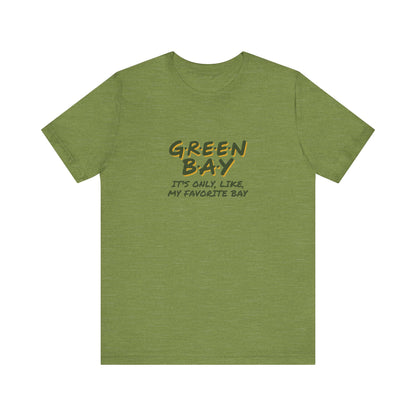 Green Bay (My Favorite Bay) — Phoebe Buffay Football Tee (Light)