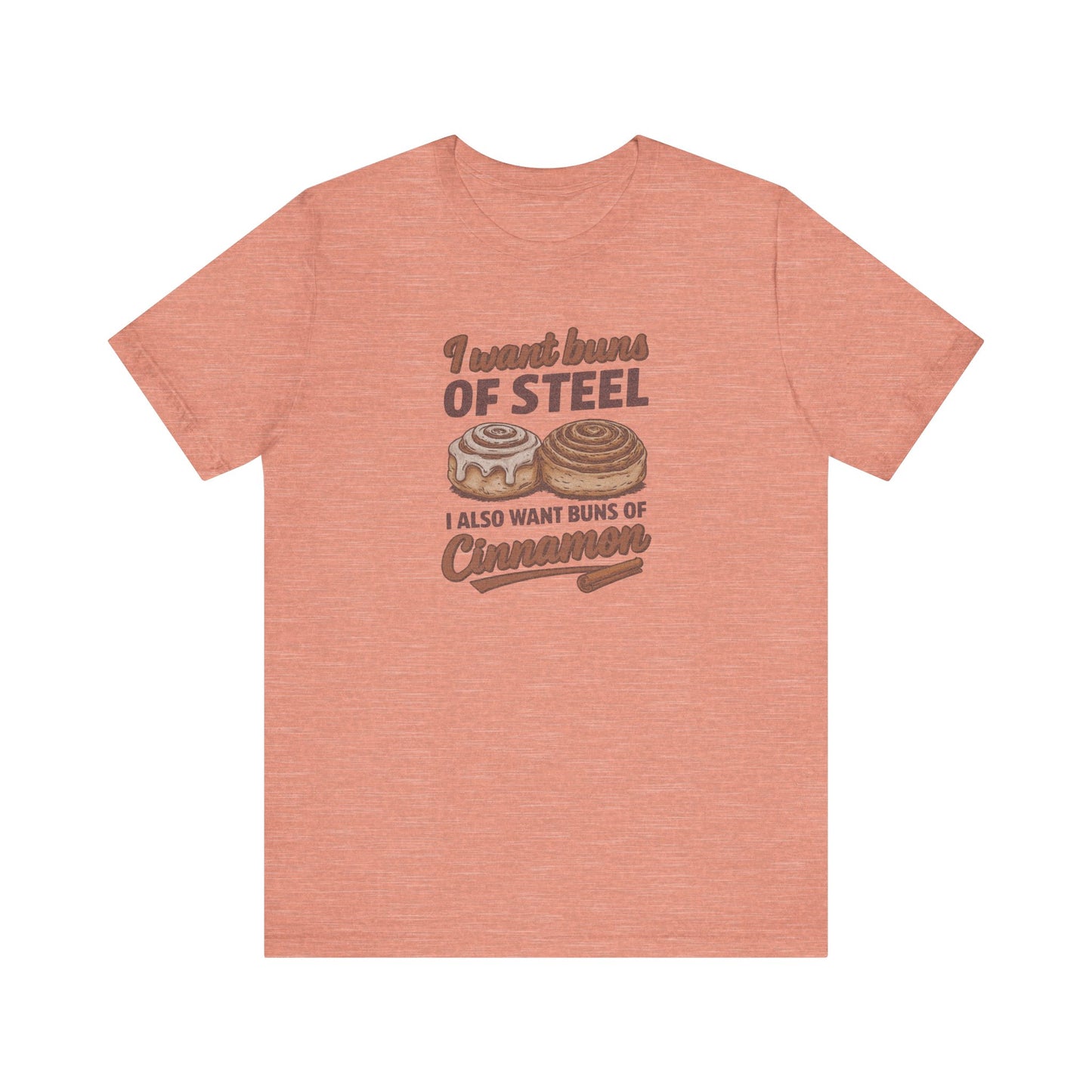 Buns of Steel (and Cinnamon) — Workout Retro Tee (Light)