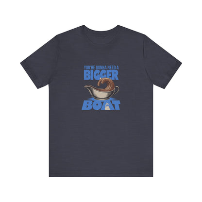 You're Gonna Need a Bigger (Gravy) Boat — Retro Tee (Dark)