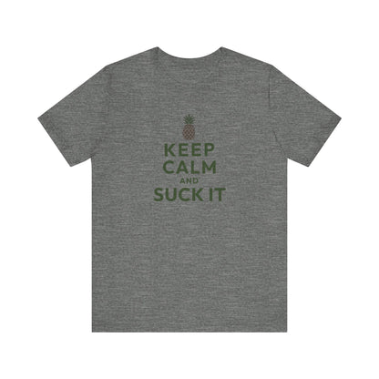 Keep Calm and Suck It — Psych Retro Tee (Light)